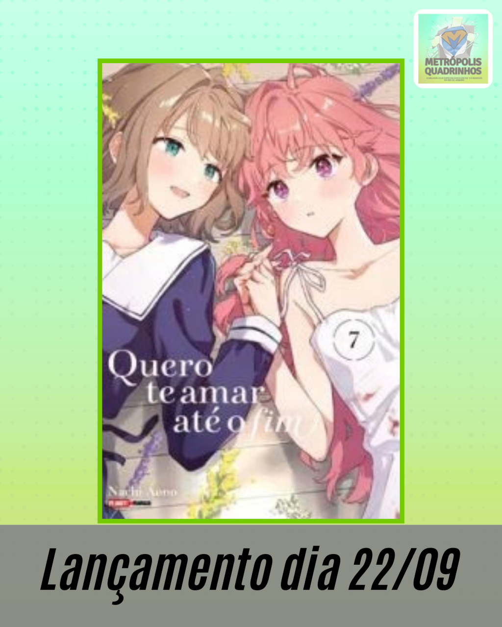Quero Te Amar Até o Fim Nº 7 ( Nachi Aono )