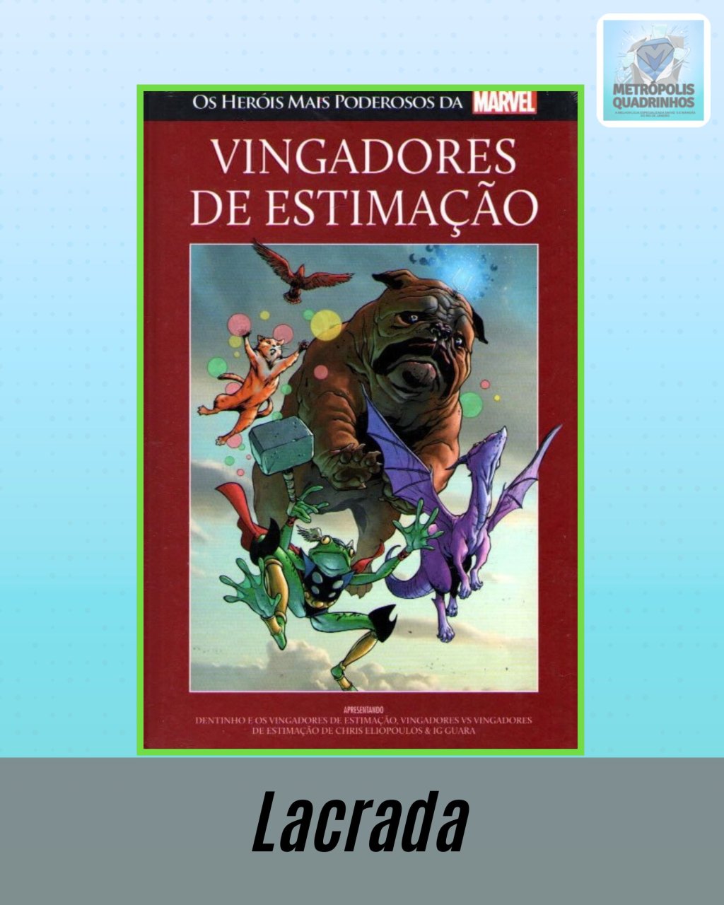 Os Heróis mais Poderosos da Marvel Volume 81 - Vingadores de Estimação ( Capa Dura ) Editora Salvat