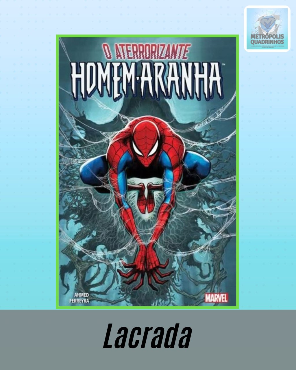 O Aterrorizante Homem Aranha
