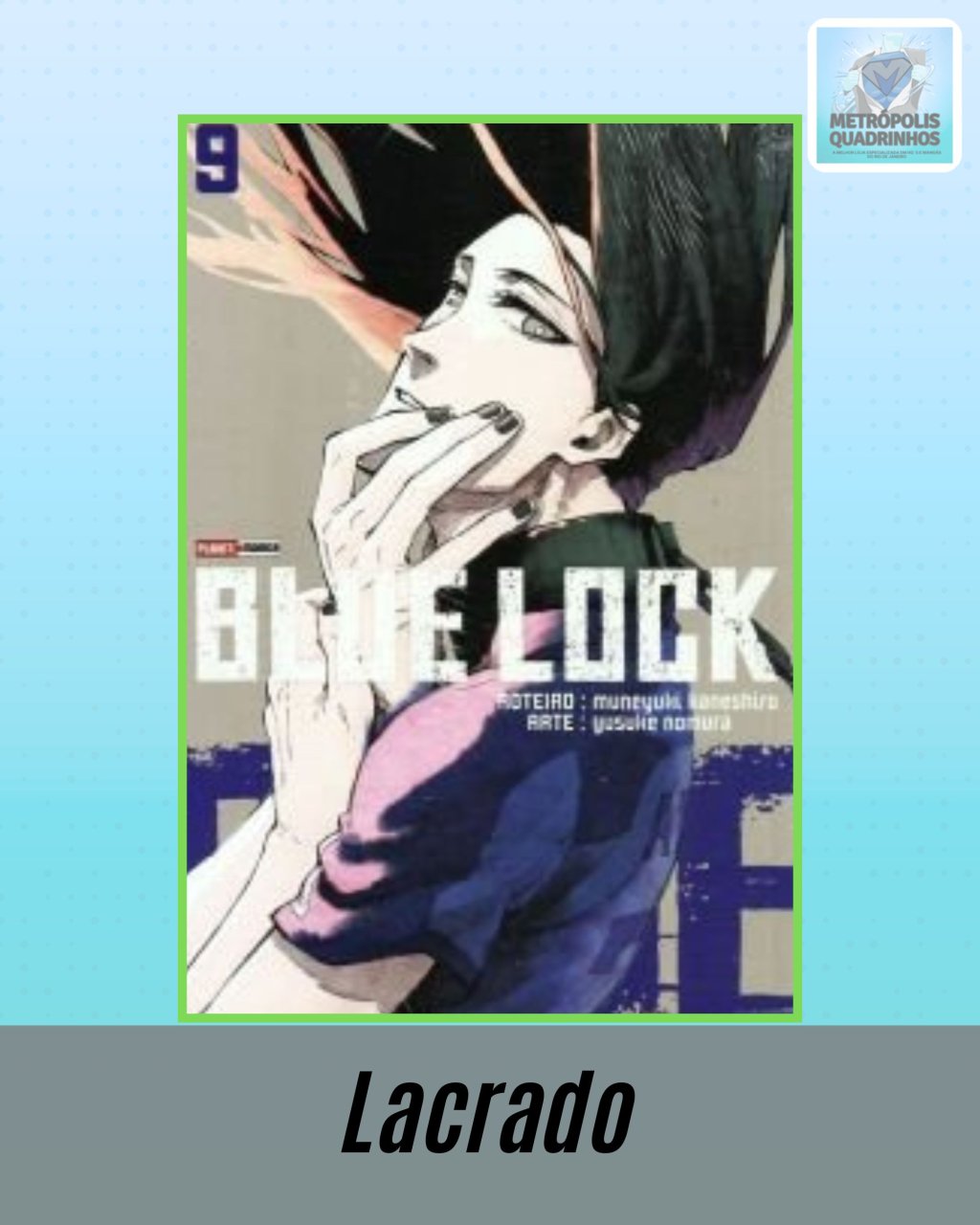 Blue Lock Nº 9 ( Muneyuki Kaneshiro & Yusuke Nomura )