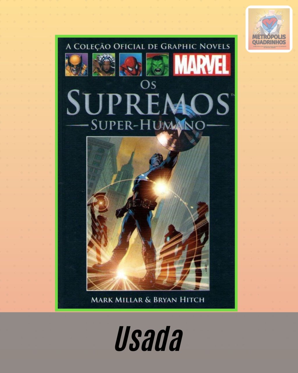 A Coleção Oficial de Graphic Novels Marvel Volume 28 - Os Supremos : Super-Humano ( Capa Dura ) Editora Salvat