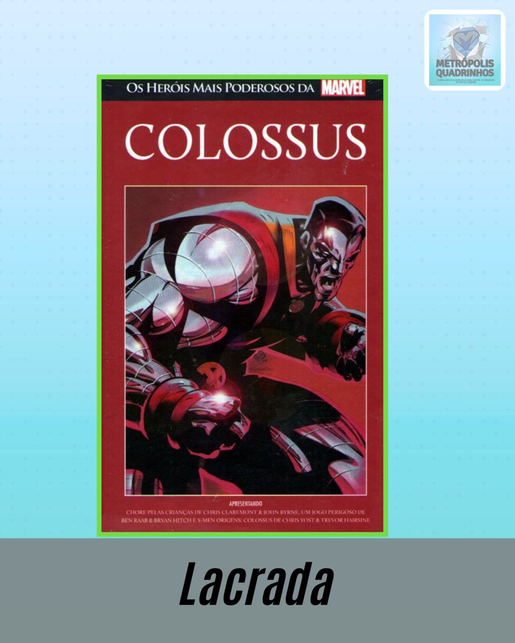 Os Heróis mais Poderosos da Marvel Volume 56 - Colossus ( Capa Dura ) Editora Salvat