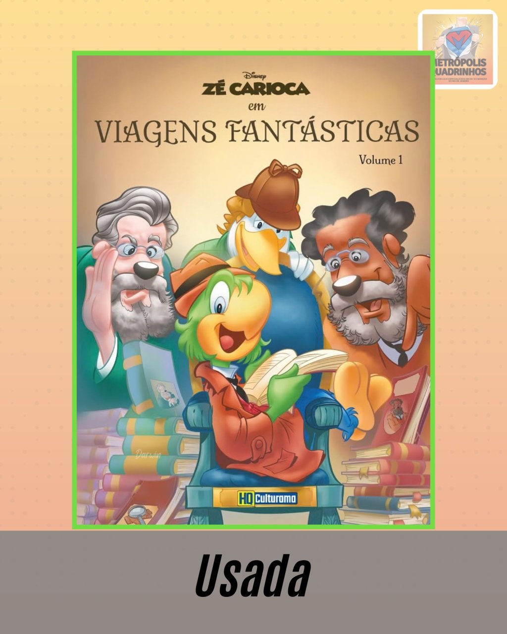 Zé Carioca - Viagens Fantásticas ( Capa Dura )