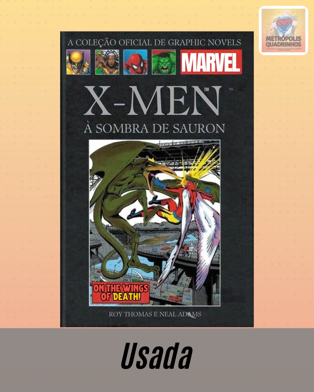 A Coleção Oficial de Graphic Novels Marvel - Clássicos XVI - X-Men À Sombra de Sauron ( Capa Dura ) Editora Salvat