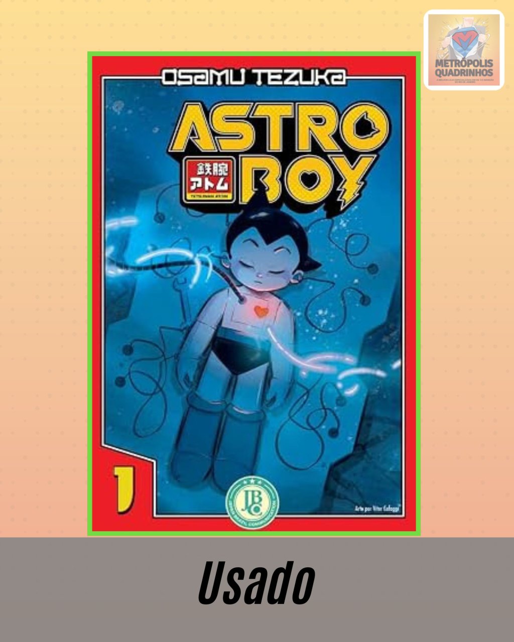 Astro Boy Volume 1 ( Osamu Tezuka ) Sobrecapa Variante - Editora JBC