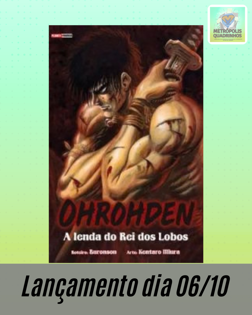 Ohrohden - A Lenda do Rei dos Lobos ( Buronson & Kentaro Miura )