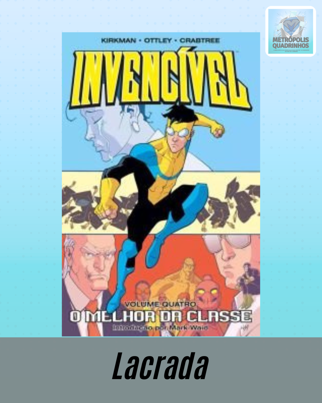 Invencível Volume 4 - O Melhor da Classe