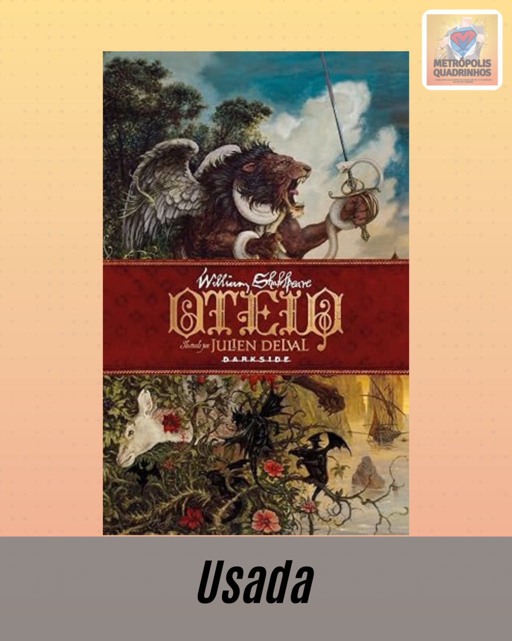 Otelo - Clássico De Shakespeare em Edição Ilustrada de Colecionador ( Capa Dura ) Editora Darkside Books