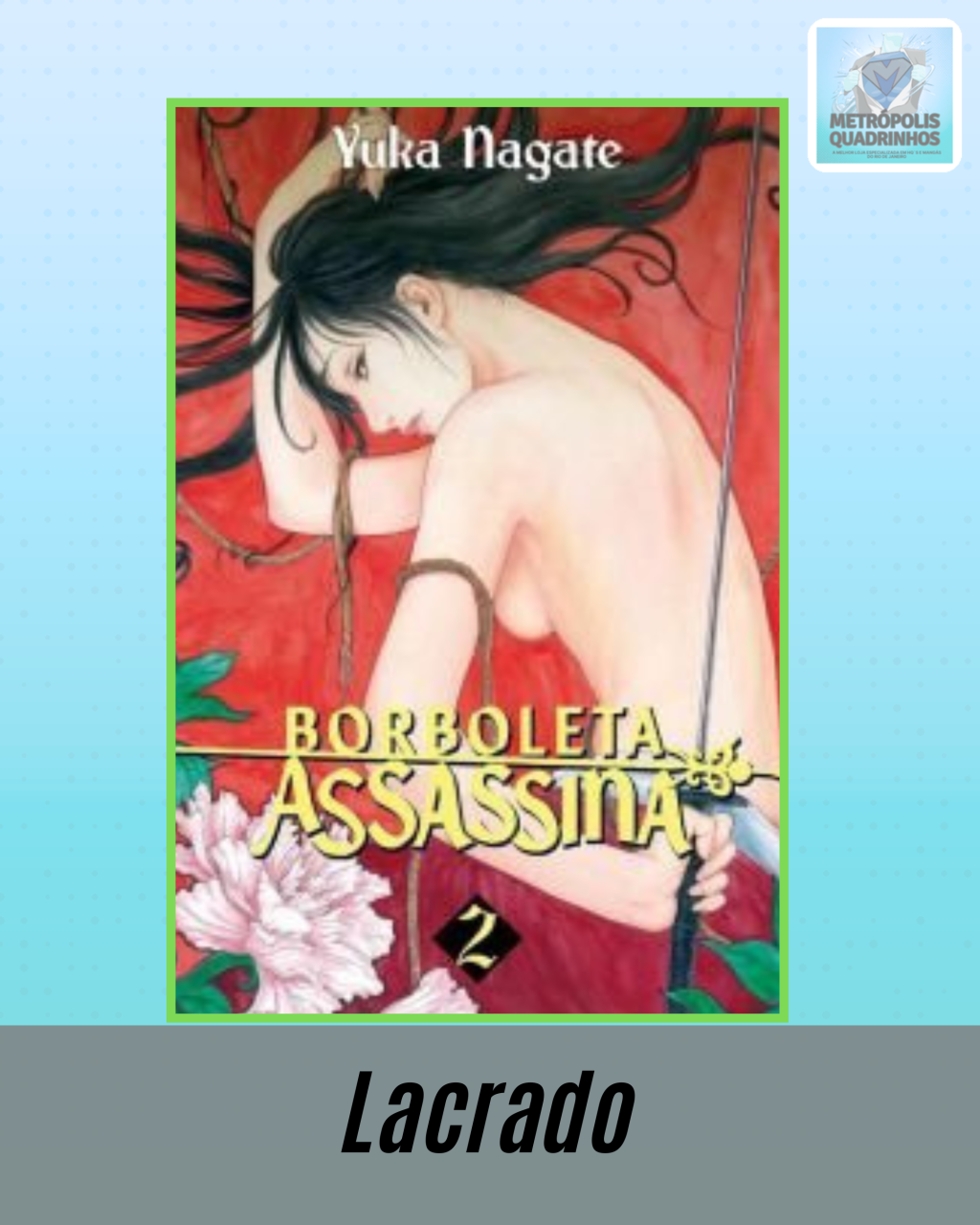 Borboleta Assassina Nº 2 de 3 ( Yuka Nagate ) Editora Pipoca & Nanquim