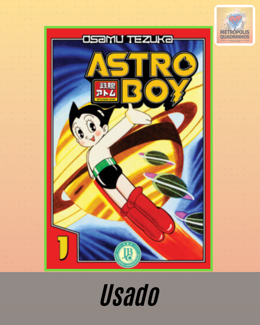 Astro Boy Volume 1 ( Osamu Tezuka ) - Editora JBC