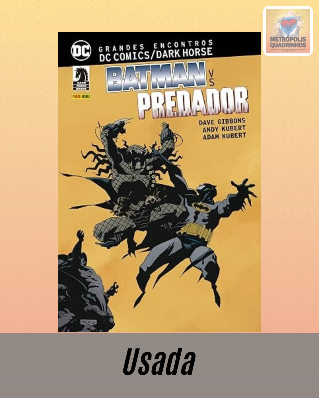 Grandes Encontros - DC Comics Dark Horse - Batman vs. Predador ( Capa Dura )