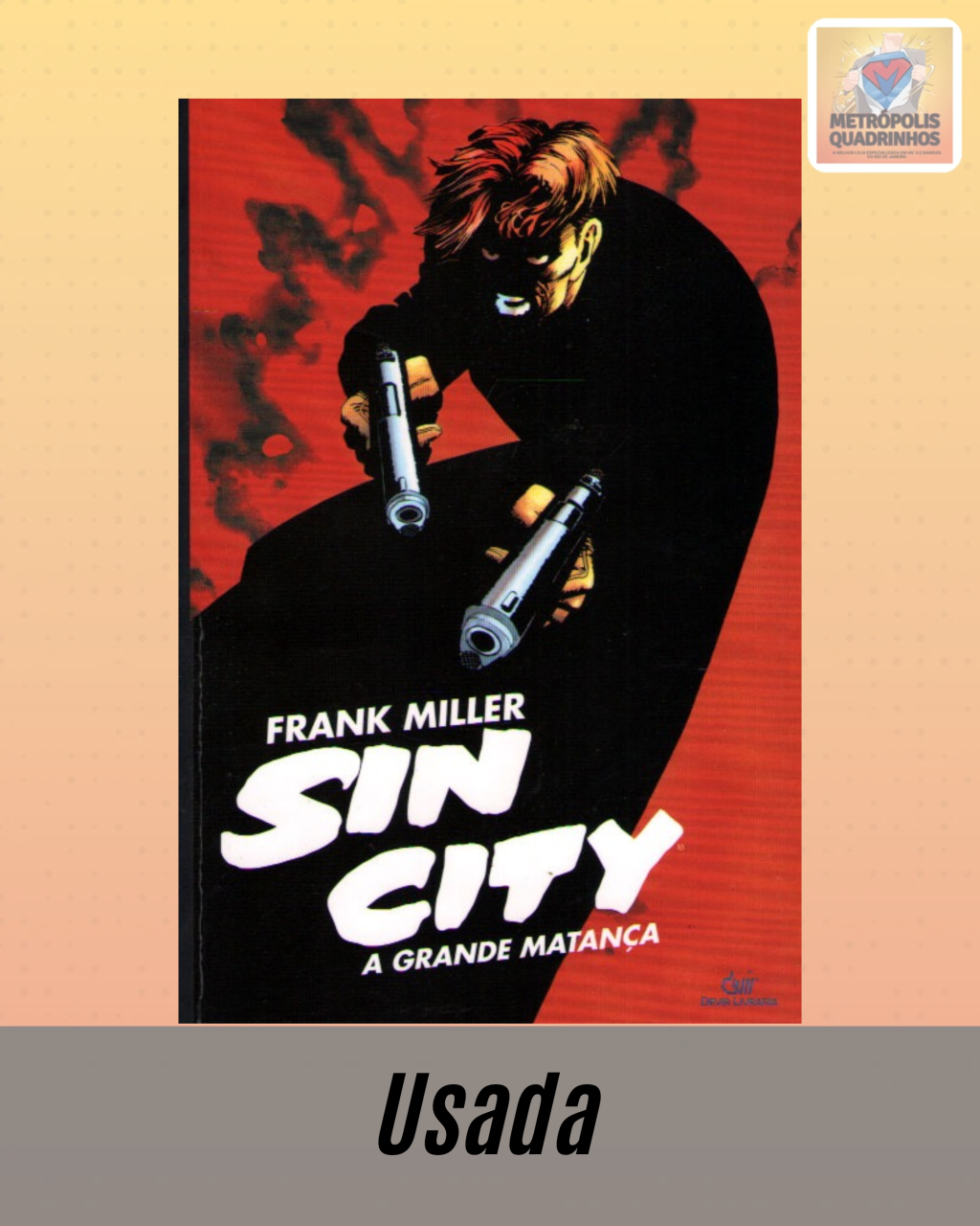Sin City: A Grande Matança - Frank Miller - Editora Devir