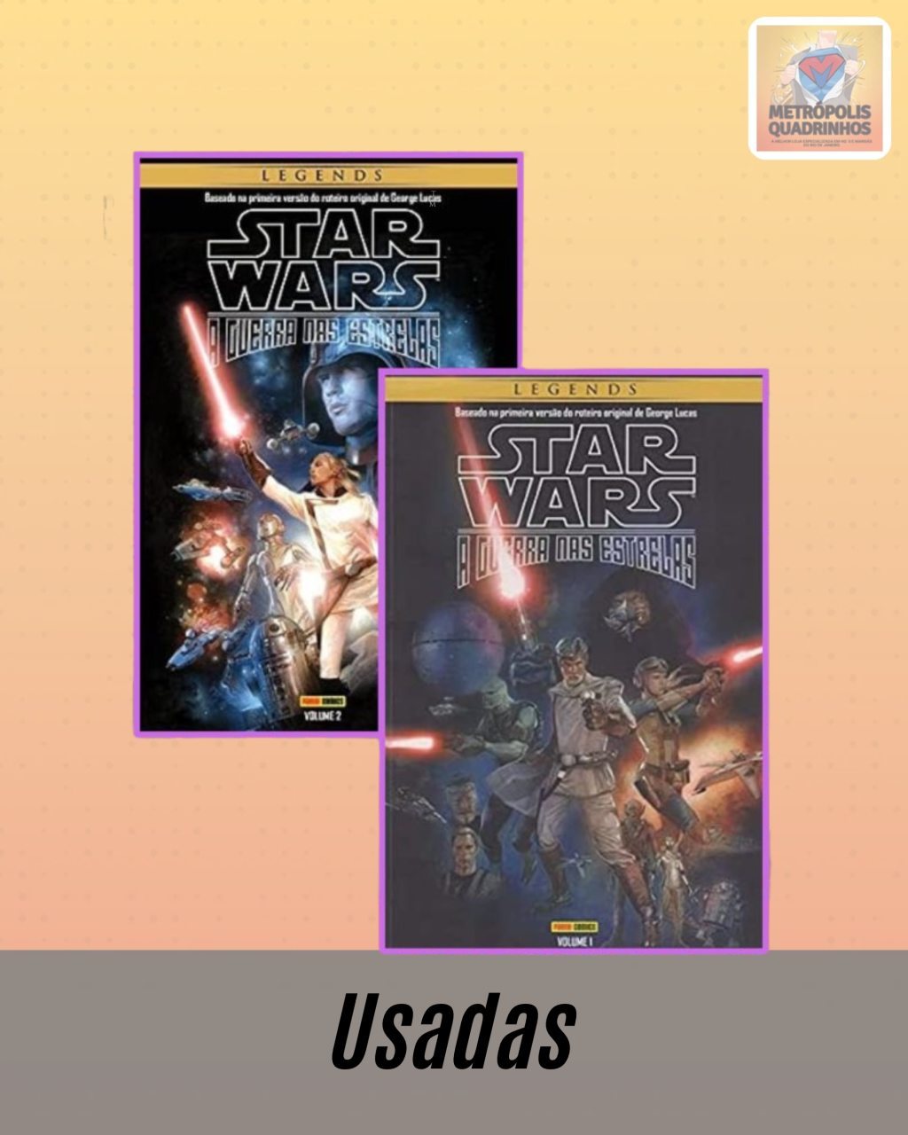 Star Wars Legends - A Guerra Nas Estrelas Volumes 1 e 2 ( Completa )