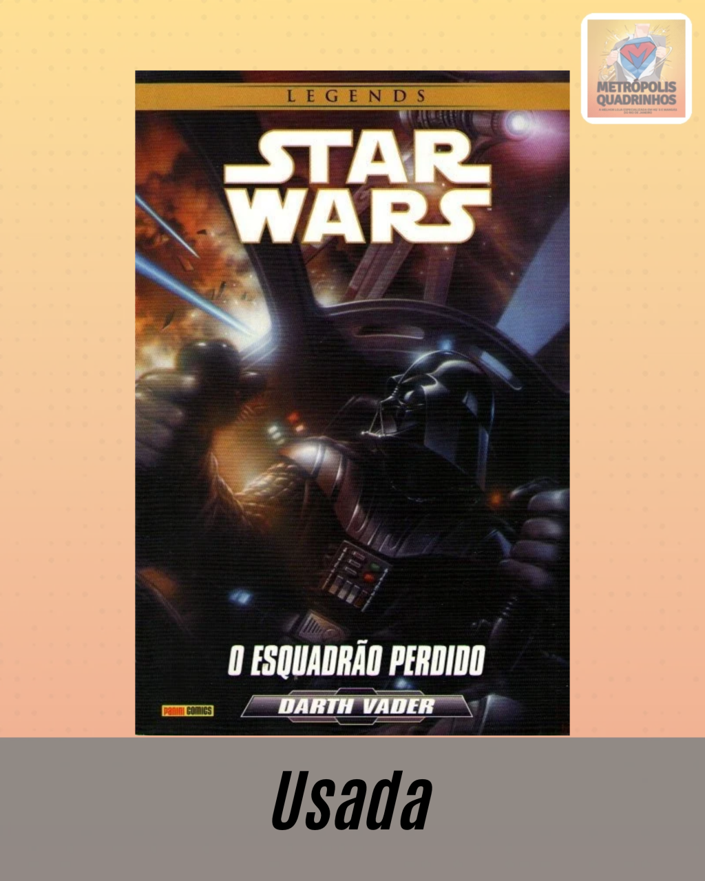 Star Wars Legends - Darth Vader : O Esquadrão Perdido