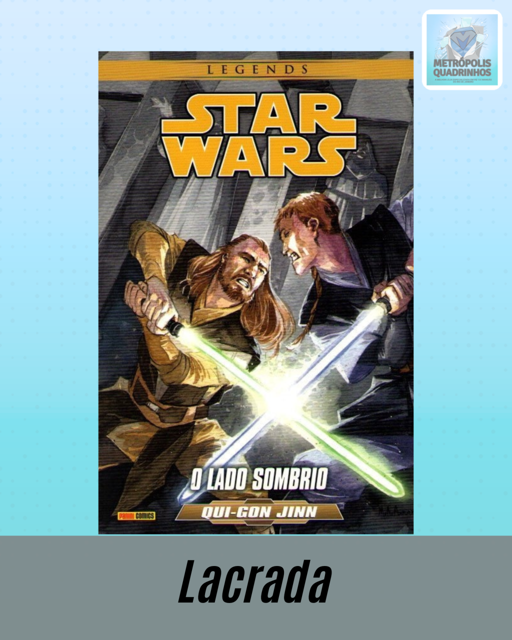 Star Wars Legends - Qui-Gon Jinn : O Lado Sombrio