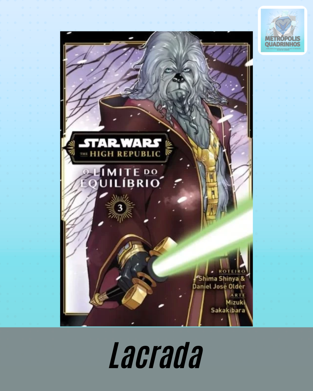Star Wars: The High Republic - O Limite Do Equilíbrio Volume 3