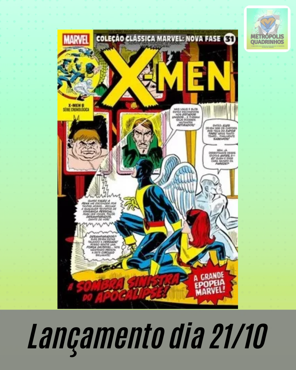 Coleção Clássica Marvel: Nova Fase Volume 31 - X-Men 8 - A Sombra Sinistra Do... Apocalipse!
