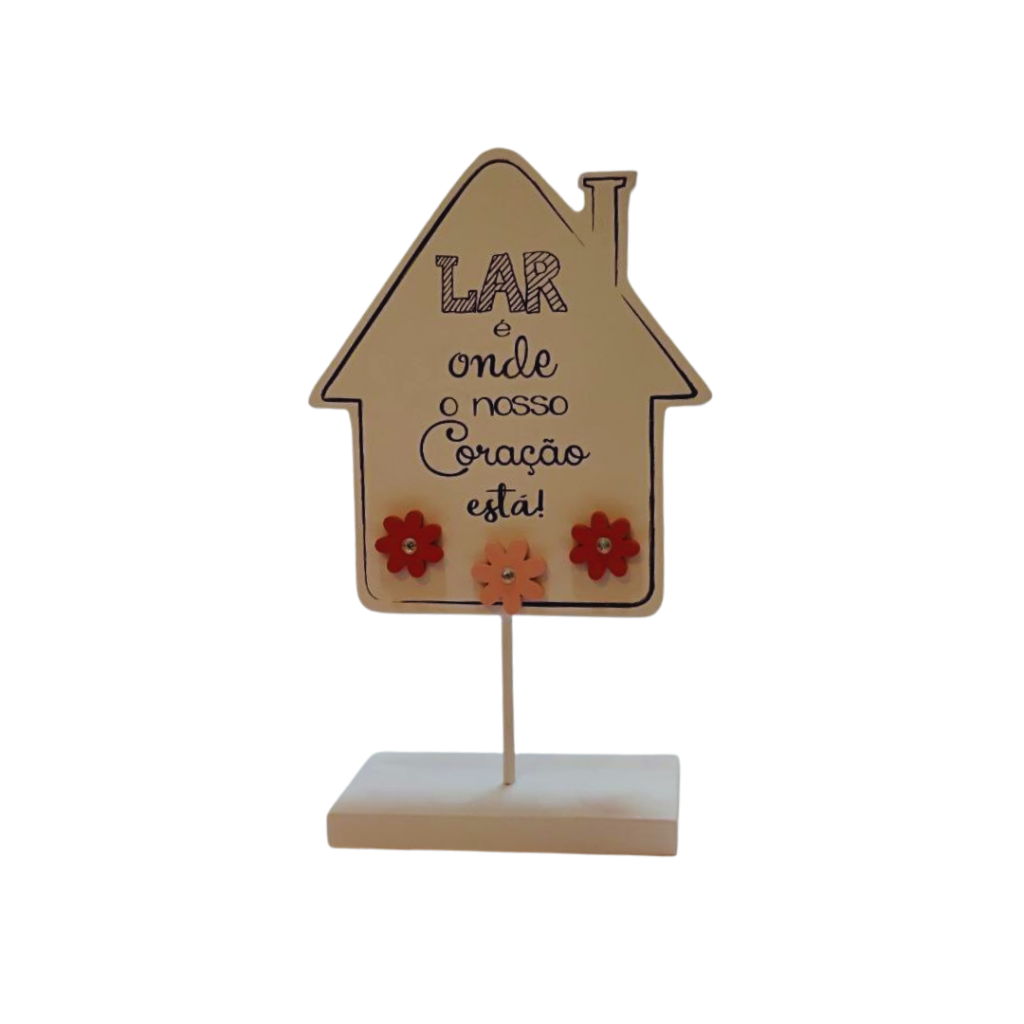 DECORAÇÃO DE MESA - LAR É ONDE NOSSO CORAÇÃO ESTÁ - ZENIR DISARZ