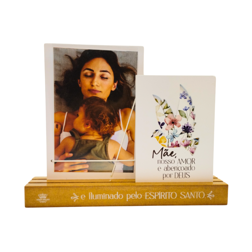 PORTA RETRATO - MÃE, NOSSO AMOR É ABENÇOADO POR DEUS - ZENIR DISARZ