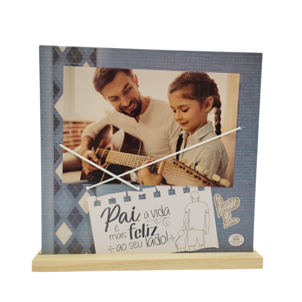 PORTA RETRATO - PAI, A VIDA É MAIS FELIZ AO SEU LADO- ZENIR DIZARS