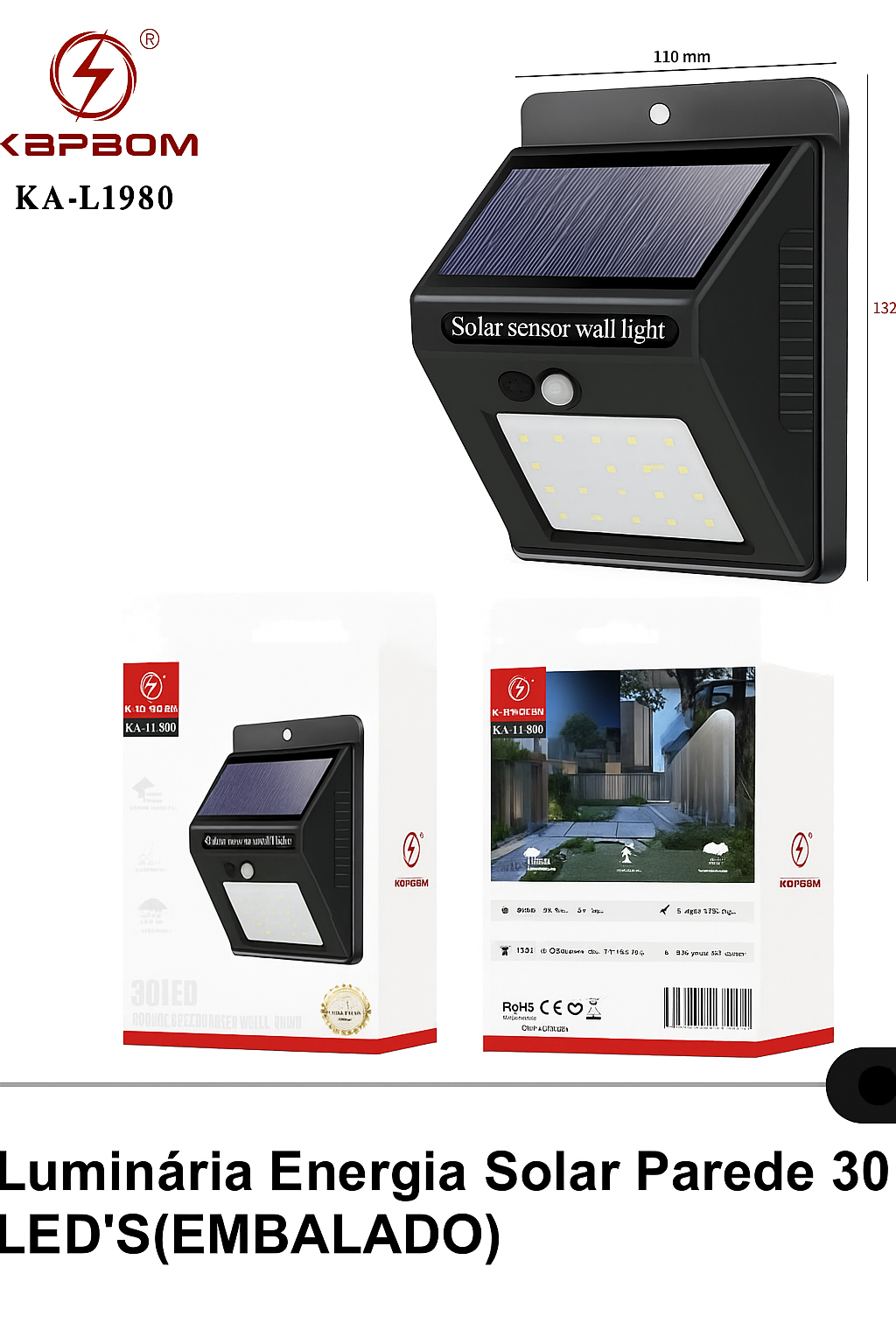 LUMINÁRIA DE PAREDE ENERGIA SOLAR 30 LED'S KAPBOM