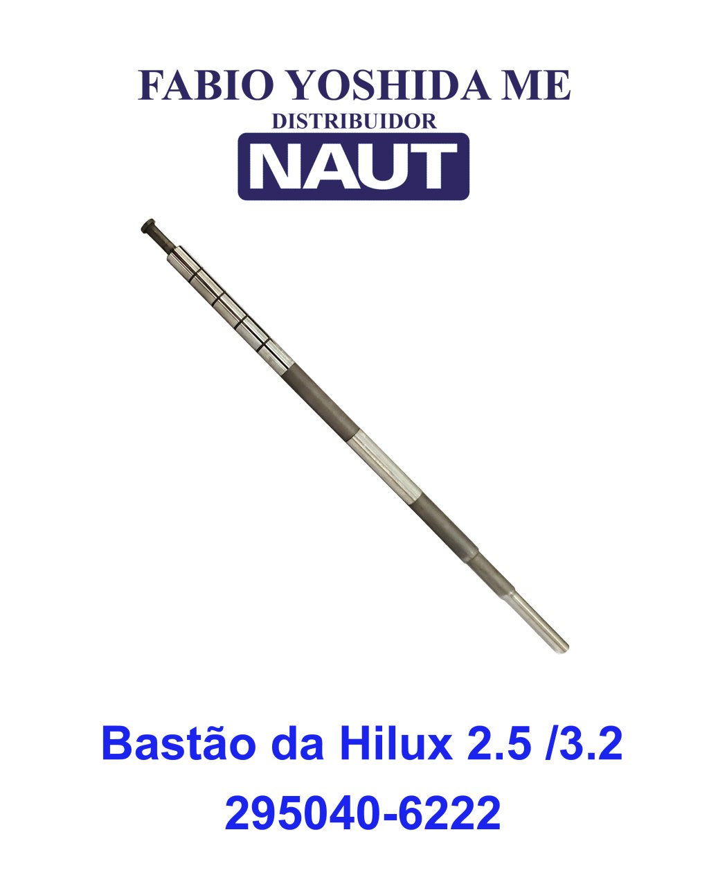 Bastão da Hilux 2.5/3.0 - 295040-6222