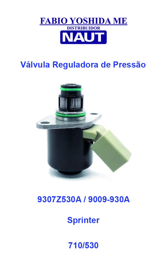Válvula Reguladora de Pressão Sprinter 415 /515 9307Z530A 9009-930A