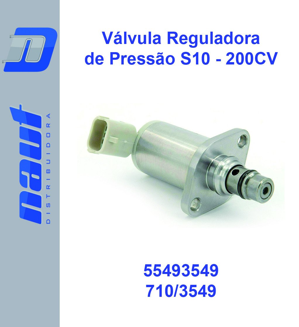 Válvula Reguladora de Pressão S10 200CV 55493549