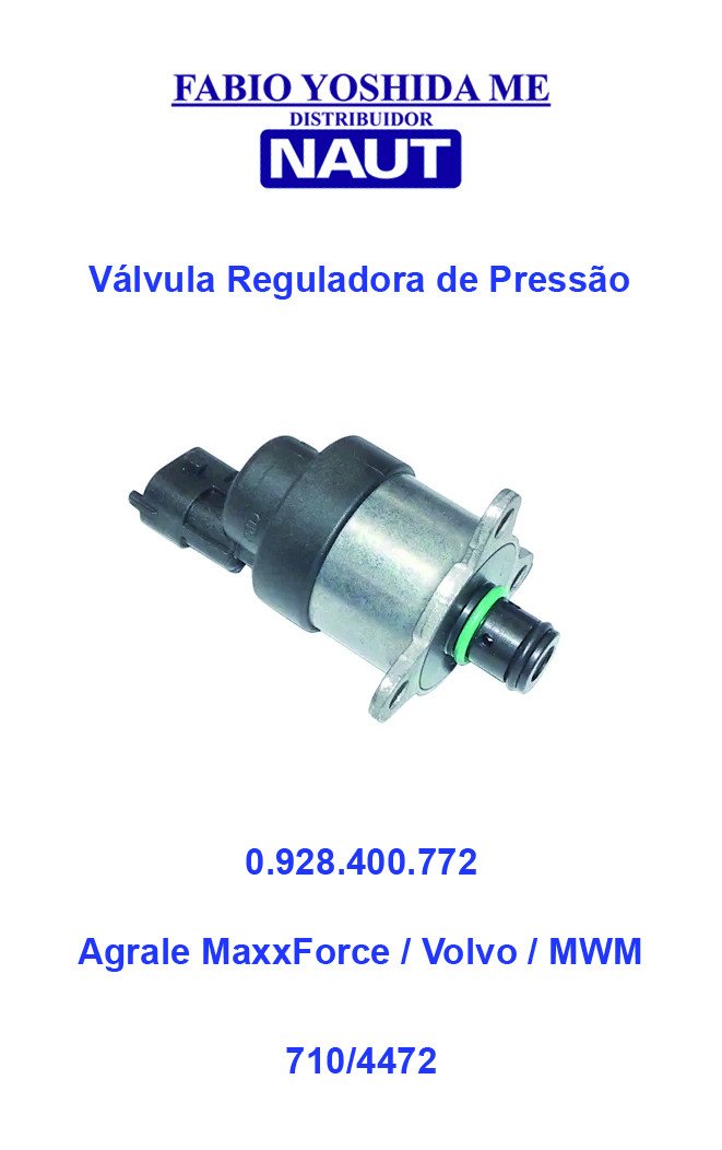 Válvula Reguladora de Pressão Agrale Maxxforce / Volvo / MWM 0.928.400.772