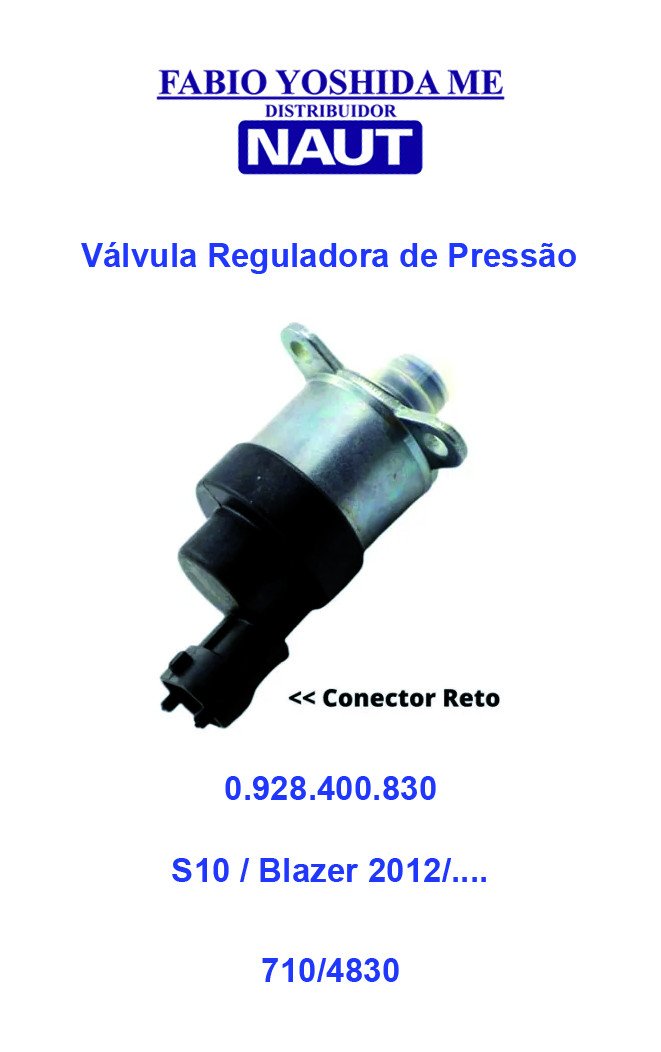 Válvula Reguladora de Pressão S10 2012/....... 0.928.400.830 0.928.400.787