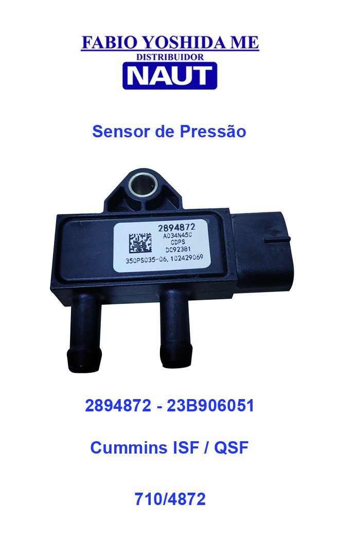 Sensor de Pressão Cummins ISF / QSF 2894872 23B906051