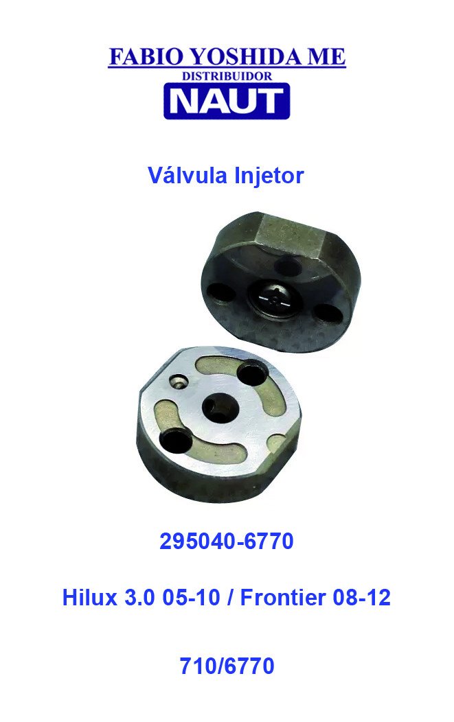Válvula do Injetor Hilux 3.0 2005/2010 / Frontier 2018/2012 295040-6770