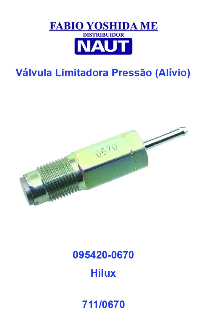 Válvula Limitadora de Pressão (alívio)Hilux 095420-0670