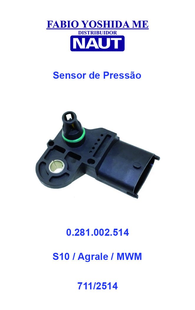 Sensor de Pressão S10 / Agrale / MWM 0.281.002.514