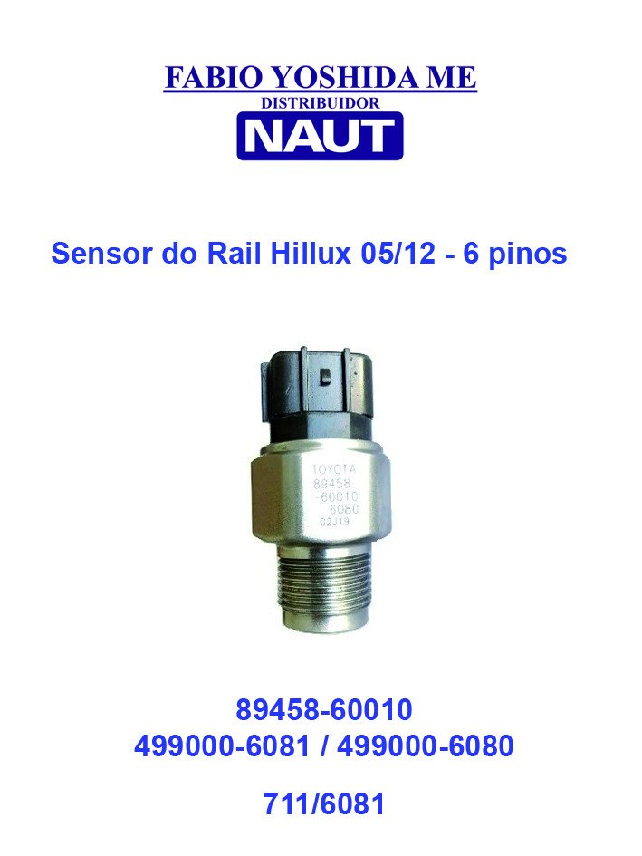Sensor do Rail (flauta) Hilux 2005/2012 - 6 pinos 499000-6081 89458-60010