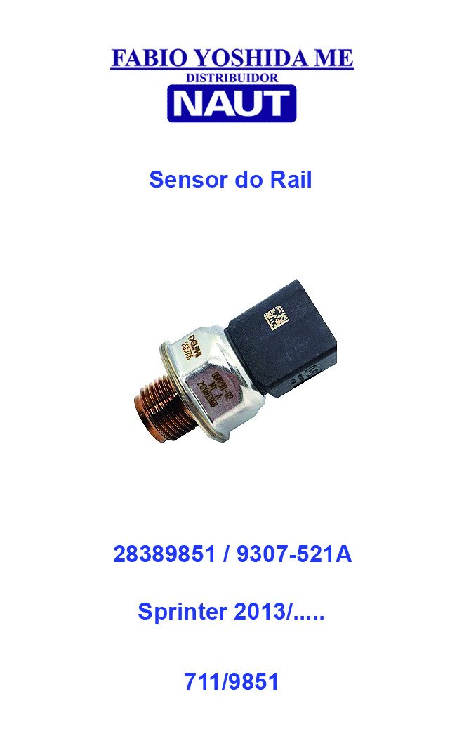 Sensor do Rail (flauta) Sprinter 2013/.....  28389851 9307/521A