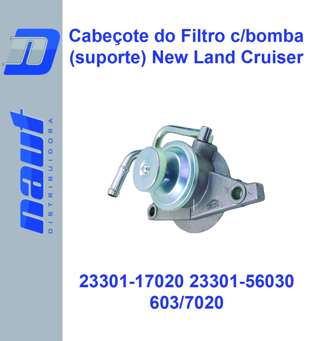 Cabeçote do Filtro c/bomba (suporte) New Land Cruiser Toyota 23301-17020 23301-56030