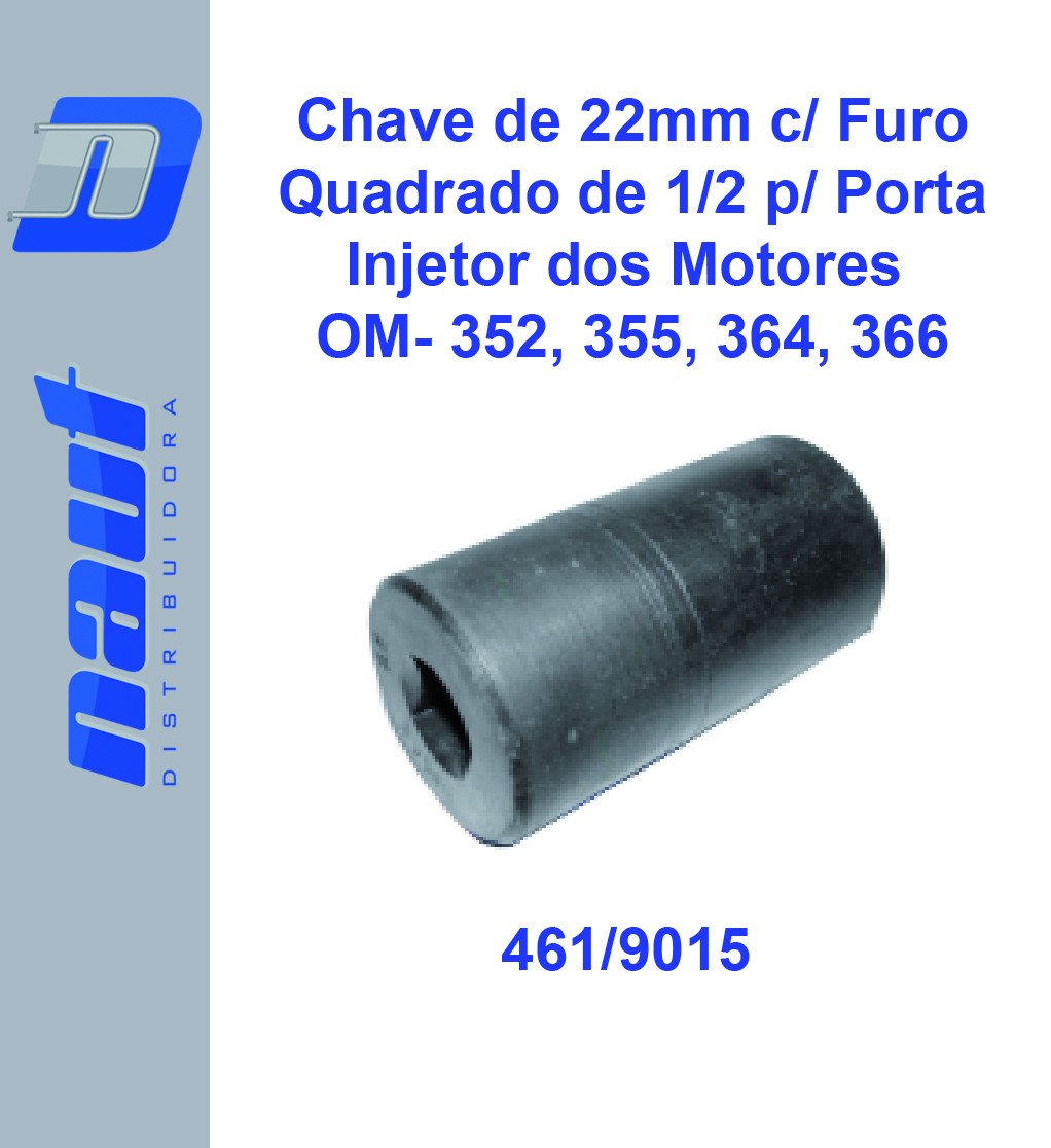 Chave de 22mm c/ Furo Quadrado de 1/2 p/ Porta Injetor dos Motores  OM- 352, 355, 364, 366