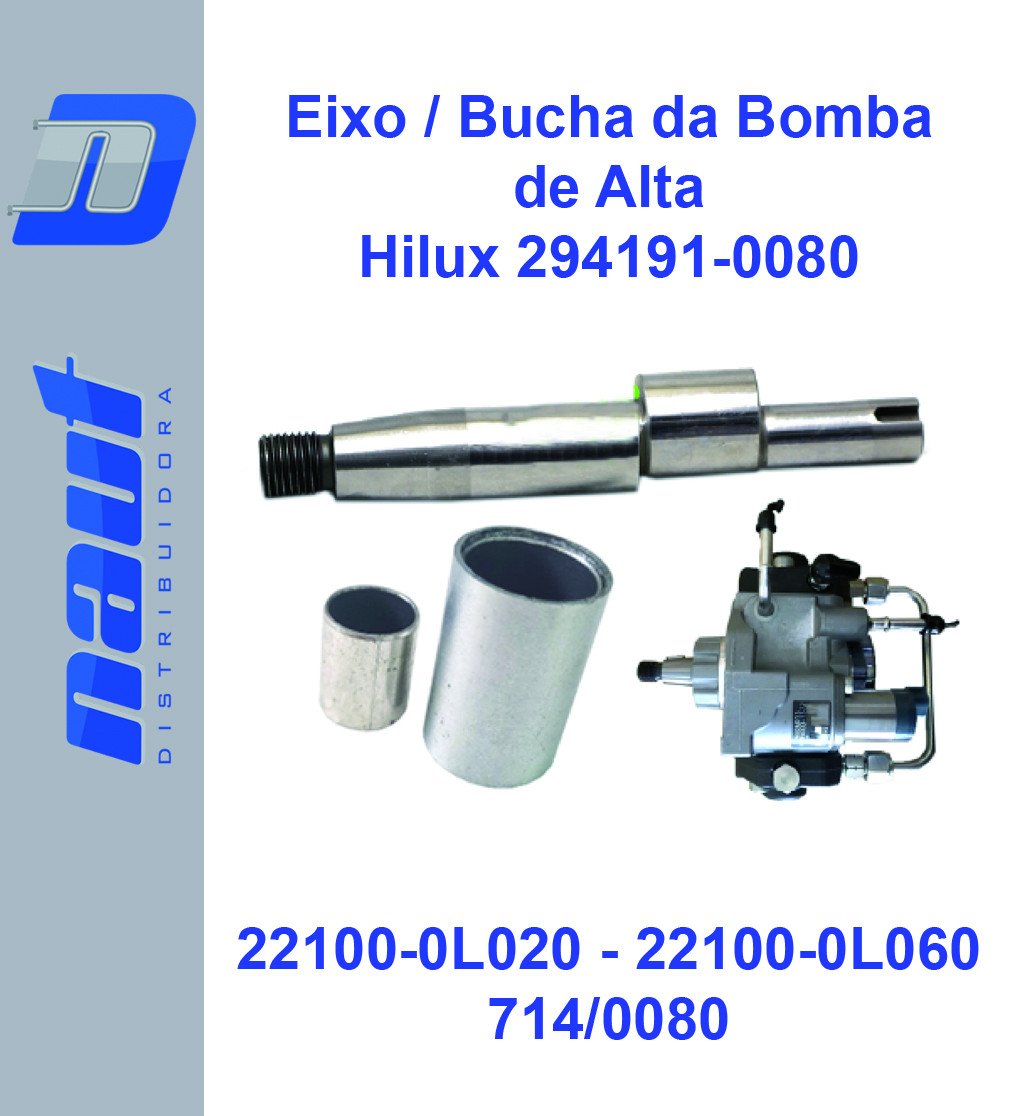 Eixo / Bucha da Bomba de Alta Hilux 294191-0080 22100-0L020 22100-0L060