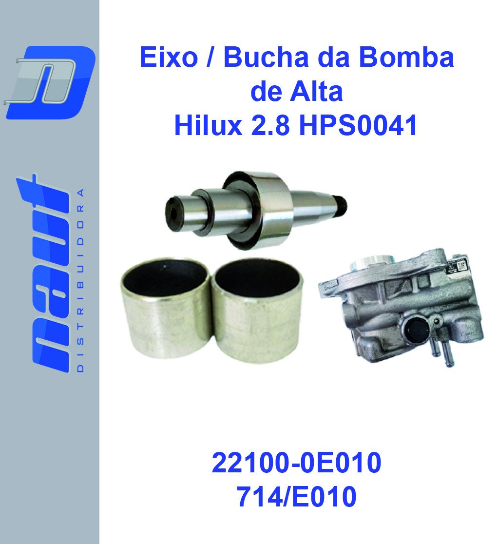 Eixo / Bucha da Bomba de Alta Hilux 2.8 HPS0041 22100-0E010