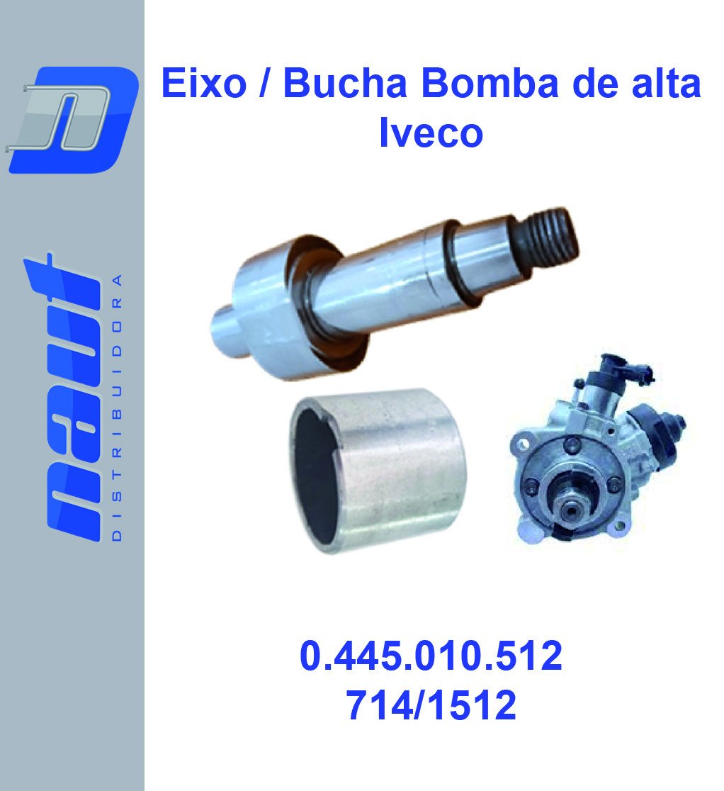 Eixo / Bucha Bomba de alta Iveco 0.445.010.512