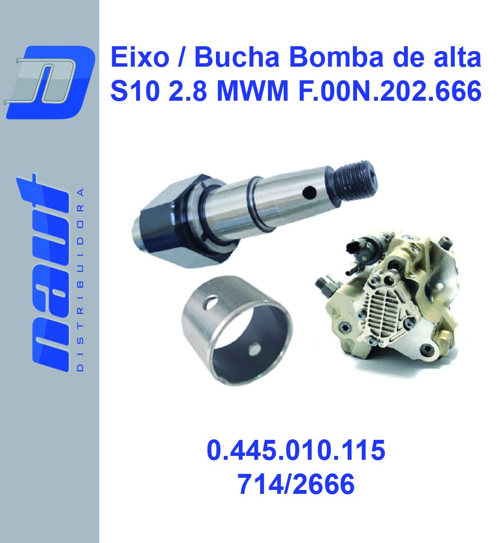 Eixo / Bucha Bomba de alta S10 2.8 MWM 4.07 F.00N.202.666 0.445.010.115