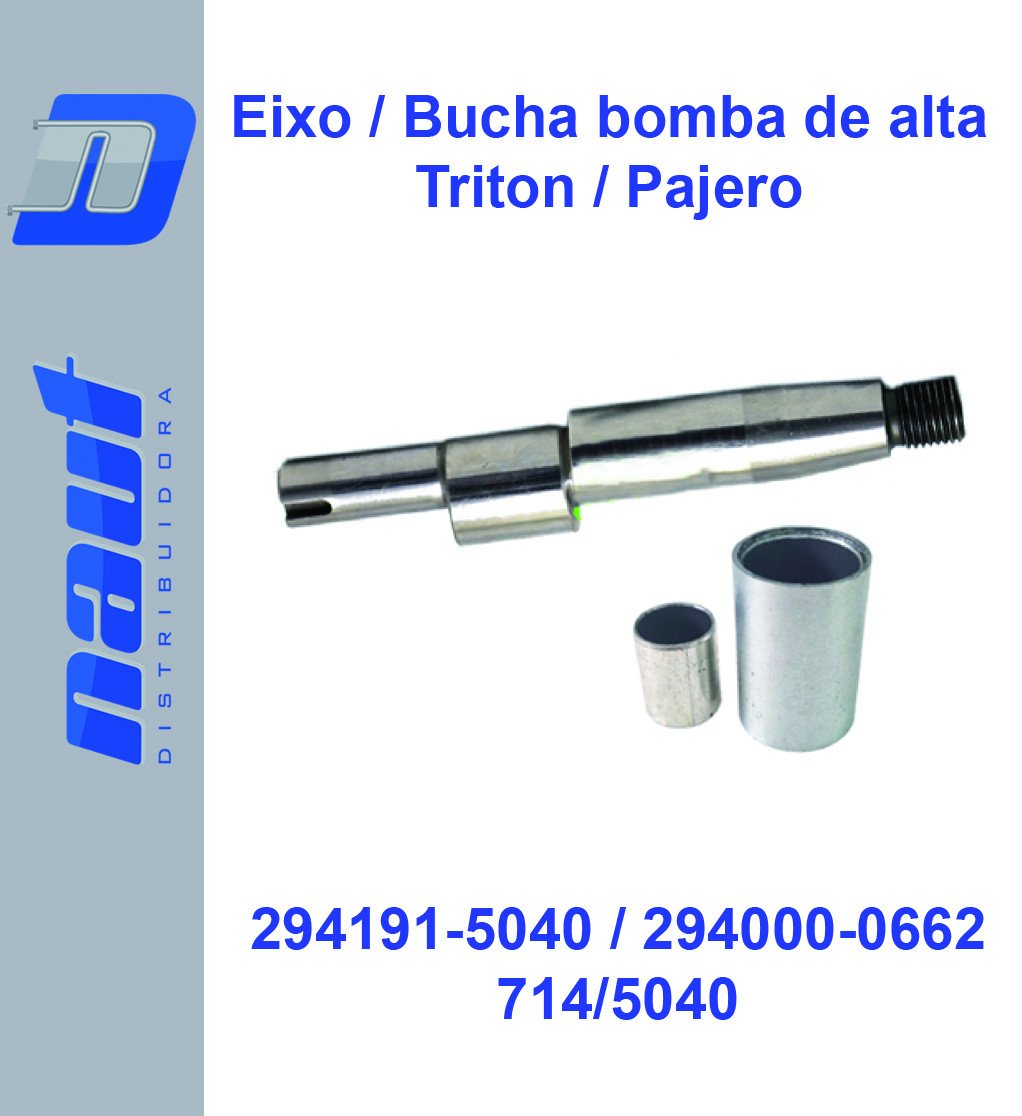 Eixo / Bucha bomba de alta Triton / Pajero 294191-5040 / 294000-0662