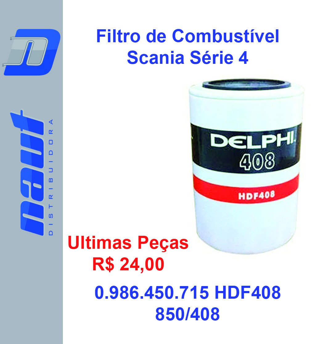 Filtro de Combustível Scania Série 4 0.986.450.715 HDF408 Delphi