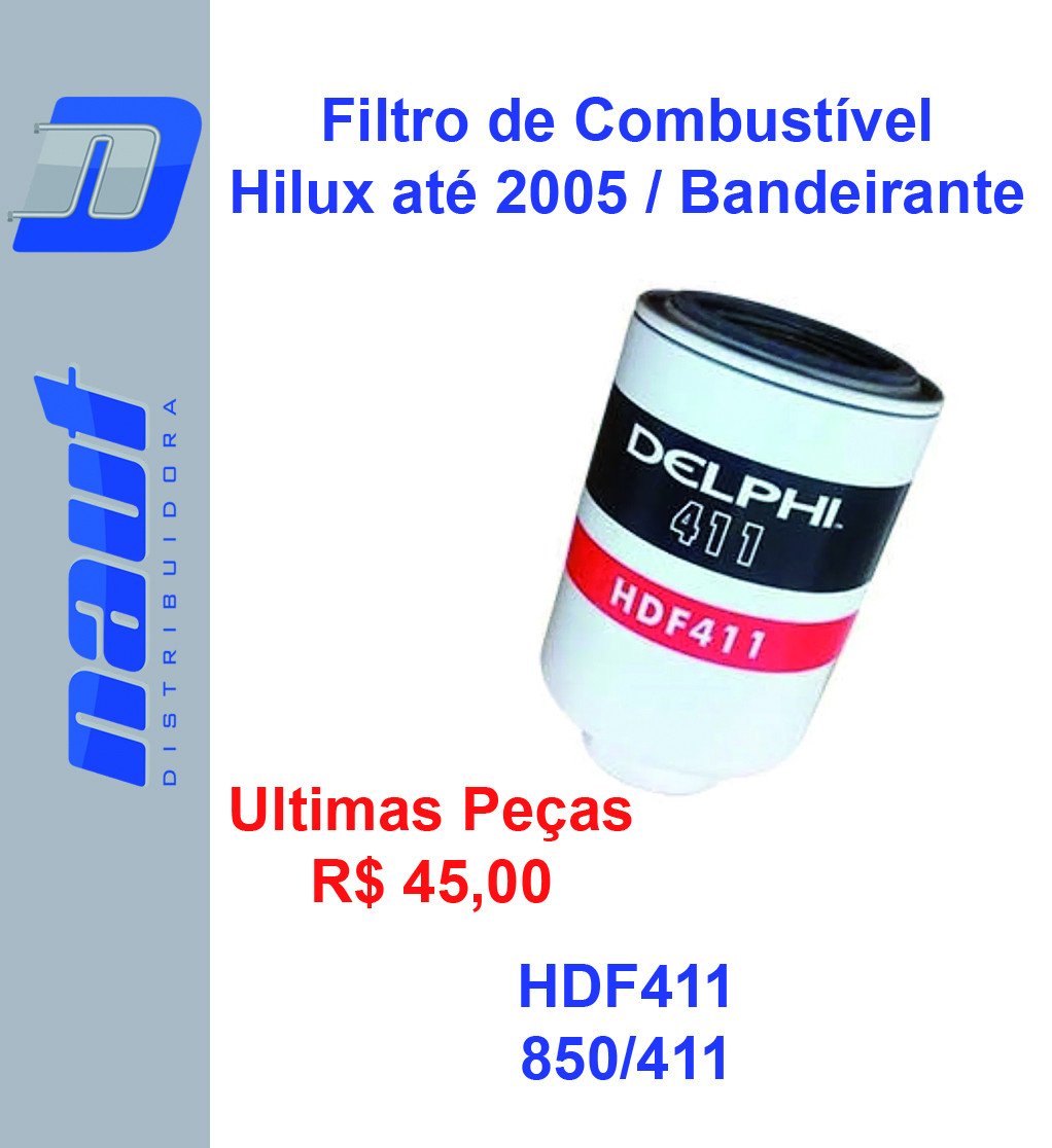 Filtro e Combustível Hilux até 2005 Toyota Bandeirantes HDF411 0.986.450.721