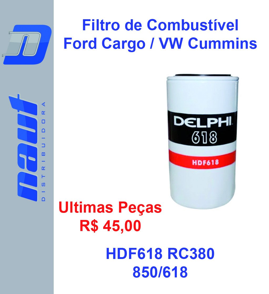 Filtro de Combustível Ford Cargo / VW Cummins HDF618 RC380