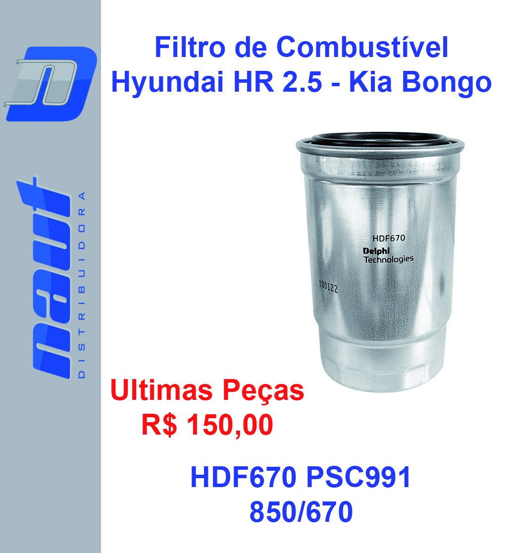 Filtro de Combustível Hyundai HR 2.5 - Kia Bongo HDF670 - PSC991