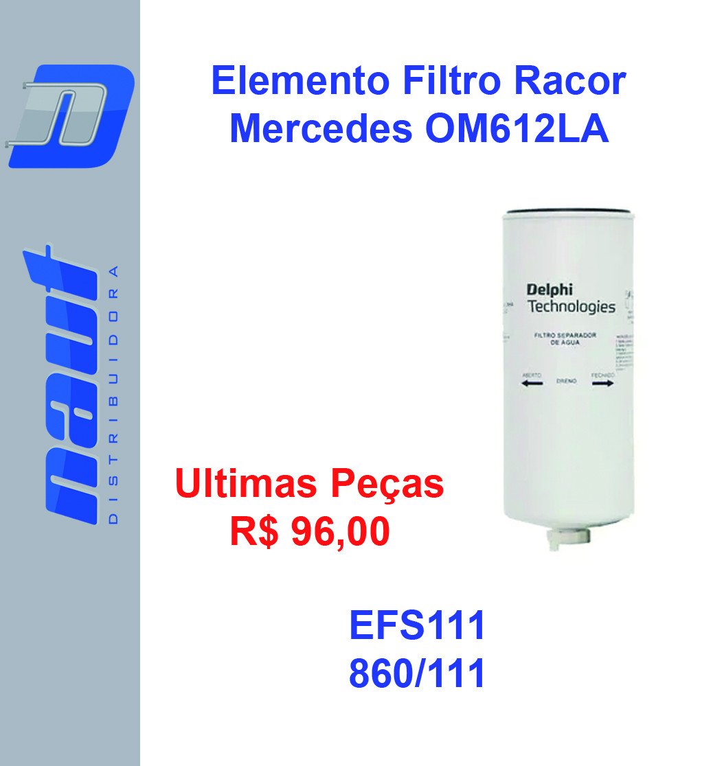 Elemento Filtro Racor Mercedes OM612LA EFS111