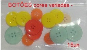 Botoes PEQUENOS TAMANHOS E CORES VARIADAS pc/15 UNIDADES