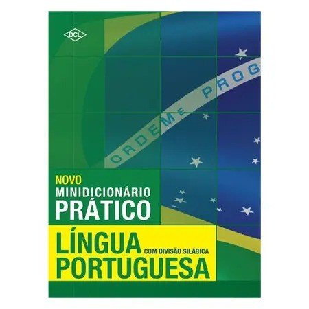 NOVO MINIDICIONÁRIO PRÁTICO DA LÍNGUA PORTUGUESA
